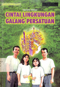 Cintai Lingkungan Galang Persatuan