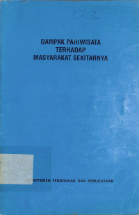 Dampak Pariwisata Terhadap Masyarakat Sekitarnya