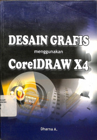 Desain Grafis Menggunakan CorelDraw X4