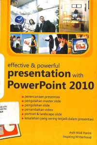 Effective & Powerful Presentation With PowerPoint 2010