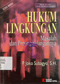 Hukum Lingkungan: Masalah dan Penanggulangannya