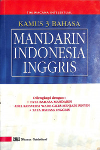 Kamus 3 Bahasa Mandarin Indonesia Inggris