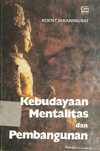Kebudayaan Mentalitas dan Pembangunan