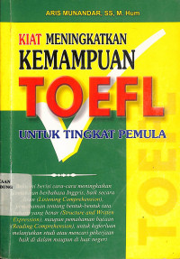 Kiat Meningkatkan Kemampuan TOEFL Untuk Tingkat Pemula