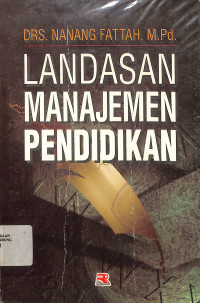 Landasan Manajemen Pendidikan