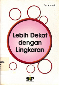 Lebih Dekat Dengan Lingkaran