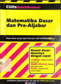 Matematika Dasar Dan Pra-Aljabar = CliffsQuickReview Basic Math And Pre-Algebra