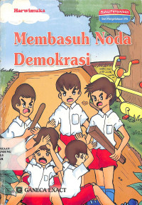 Membasuh Noda Demokrasi