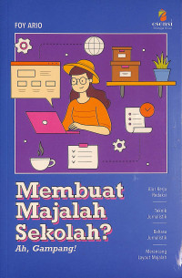 Image of Membuat Majalah Sekolah? Ah, Gampang!