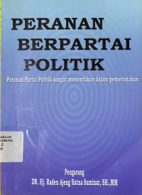 Peranan Berpartai Politik