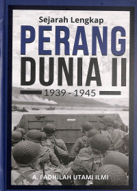 Image of Sejarah Lengkap Perang Dunia II : 1939-1945