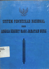Sistem Pendidikan Nasional Dan Angka Kredit Bagi Jabatan Guru
