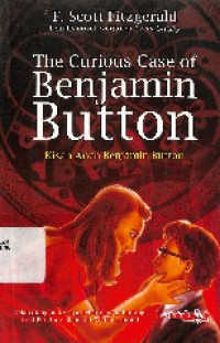 The Curious Case Of Benjamin Button = Kisah Aneh Benjamin Button