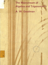 The Mainstream Of Algebra And Trigonometry