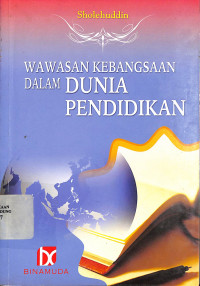 Wawasan Kebangsaan Dalam Dunia Pendidikan
