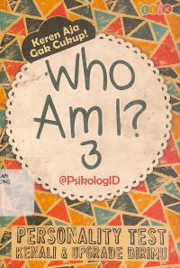 Who Am I? : Personality Test (Kenali & Upgrade Dirimu)