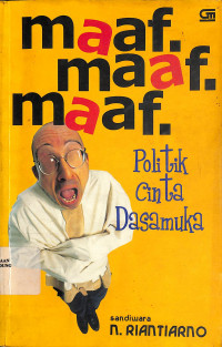 Maaf. Maaf. Maaf. : Politik Cinta Dasamuka