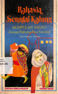 Rahasia Seuntai Kalung = Kumpulan Kisah Zaman Nabi Dan Para Sahabat