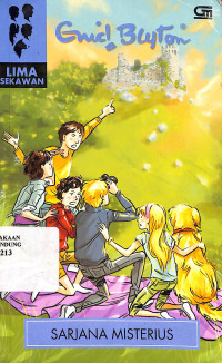 Lima Sekawan : Sarjana MIsterius = Five Have A Wonderful Time