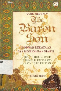 The Baron Son : Vade Mecum 7 Panduan Kekayaan dan Kesuksesan Sejati = The Baron Son