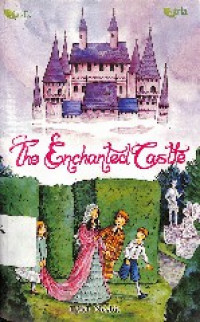 The Enchanted Castle = The Enchanted Castle