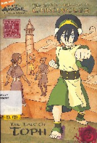 The Earth Kingdom Chronicles : The Tale Of Toph