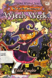 Dunia-Dunia Chrestomanci : Pekan Penyihir = The Worlds Of Chrestomanci : Witch Week