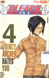 BLEACH Vol. 4: Quincy Archer Hates You