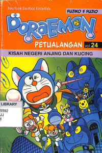 Doraemon Petualangan Vol. 24: KIsah Negeri Anjing dan Kucing = DAI-CHOHEN DORAEMON Vol. 24: NOBITA NO WANNYAN JIKUDEN