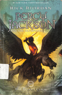 Percy Jackson And The Olympians : The Titan's Curse = Percy Jackson And The Olympians : Kutukan Bangsa Titan